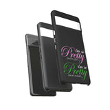 So Pretty on my Left Phone Case (Samsung Galaxy/Google Pixel)