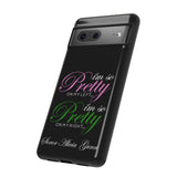 So Pretty on my Left CUSTOM Phone Case (Samsung Galaxy/Google Pixel)