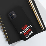 BadDST Diva Club Phone Cases