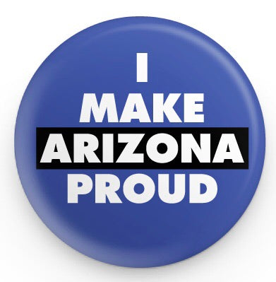 I Make Arizona Proud