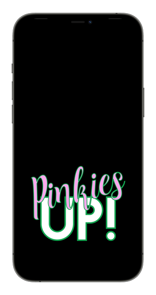 Pinkies Up! Phone Wallpaper