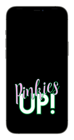 Pinkies Up! Phone Wallpaper