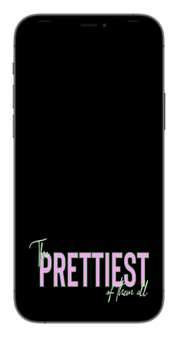 Prettiest of them All Phone Wallpaper